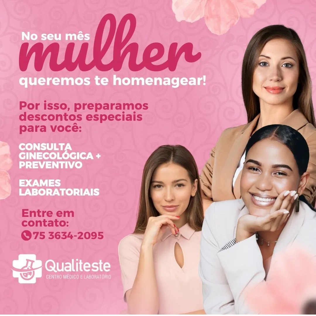 No seu mês da mulher a Qualiteste preparou descontos especiais